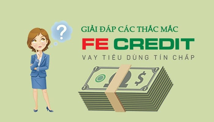 hỏi đáp về vay tiền fe