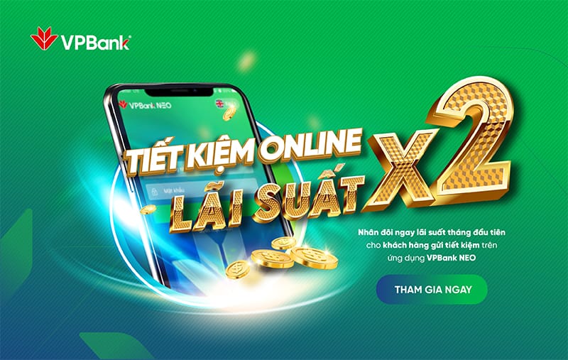 Tiết kiệm online x2 lãi suất tại VPBank