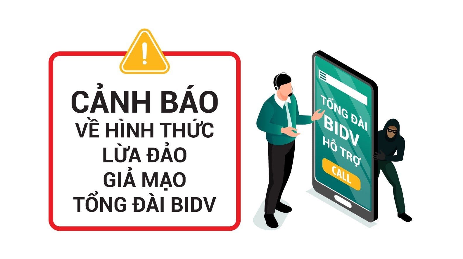 Cảnh giác với hành vi lừa đảo tự xưng là nhân viên tổng đài BIDV