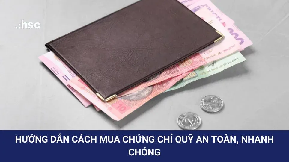 Cách mua chứng chỉ quỹ