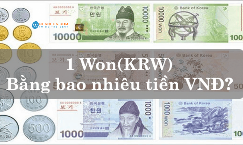 Tỷ giá hôm nay: 1 Won bằng bao nhiêu tiền Việt Nam?