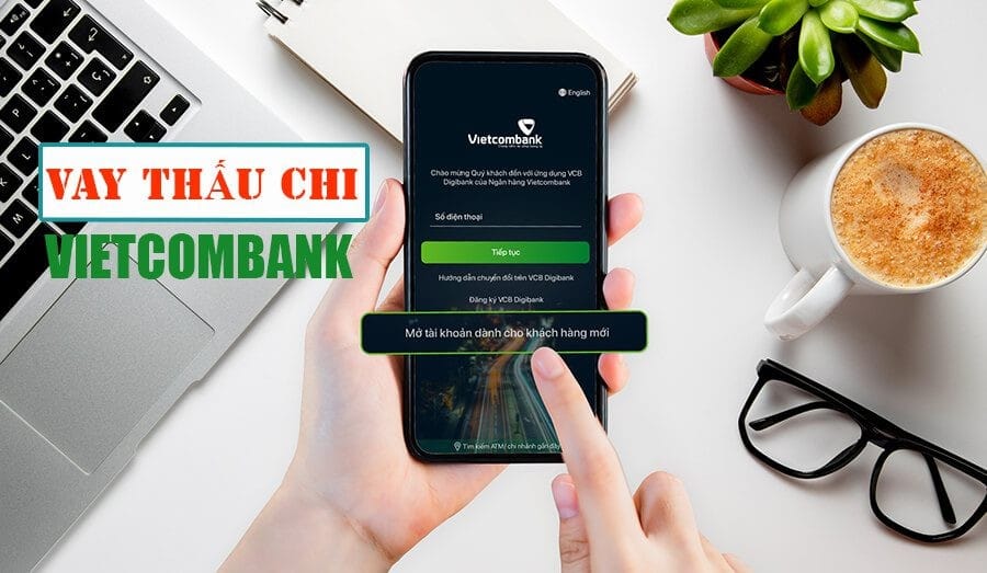 Vay thấu chi Vietcombank