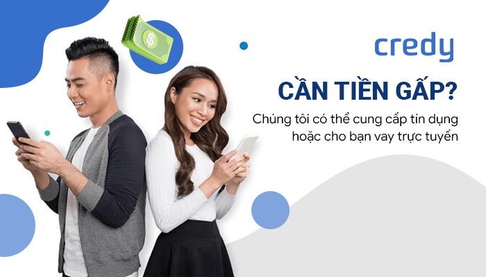 Hướng Dẫn Vay Tiền Credy Lên Đến 10 Triệu Dễ Dàng