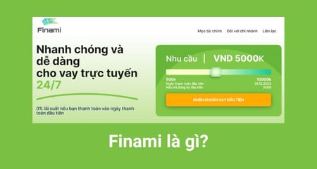 Finami - Vay Ngay 10 Triệu 0% Lãi Chỉ Mất 15 Phút Giải Ngân