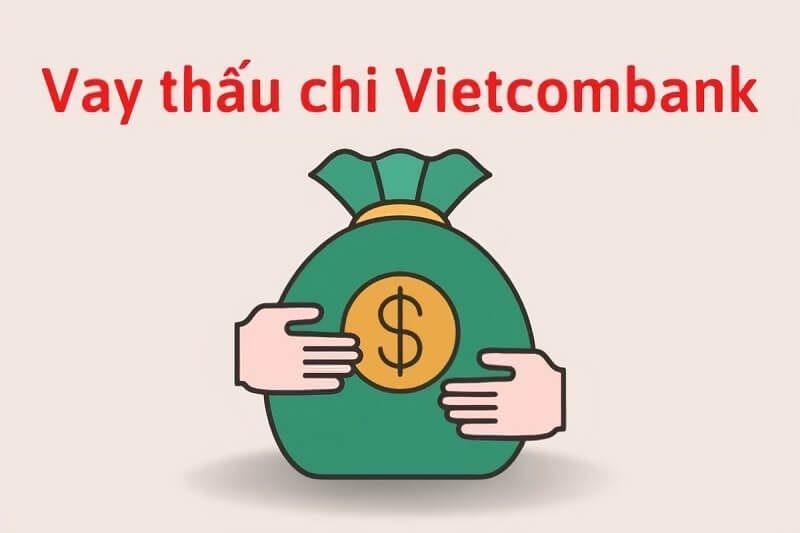 Ưu điểm vay thấu chi VCB