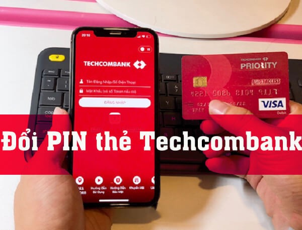 Đổi mã PIN Techcombank