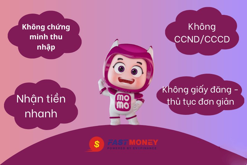 Ưu điểm khi vay nhanh Fast Money