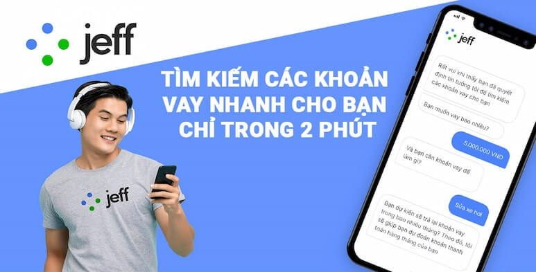 Vay tiền Jeff App là gì?